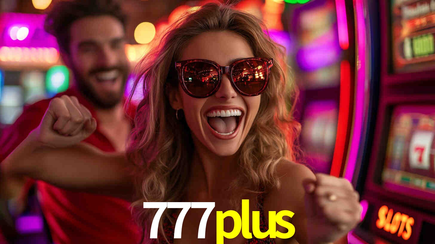 Descubra o Programa VIP da 777plus: Vantagens Exclusivas para Jogadores